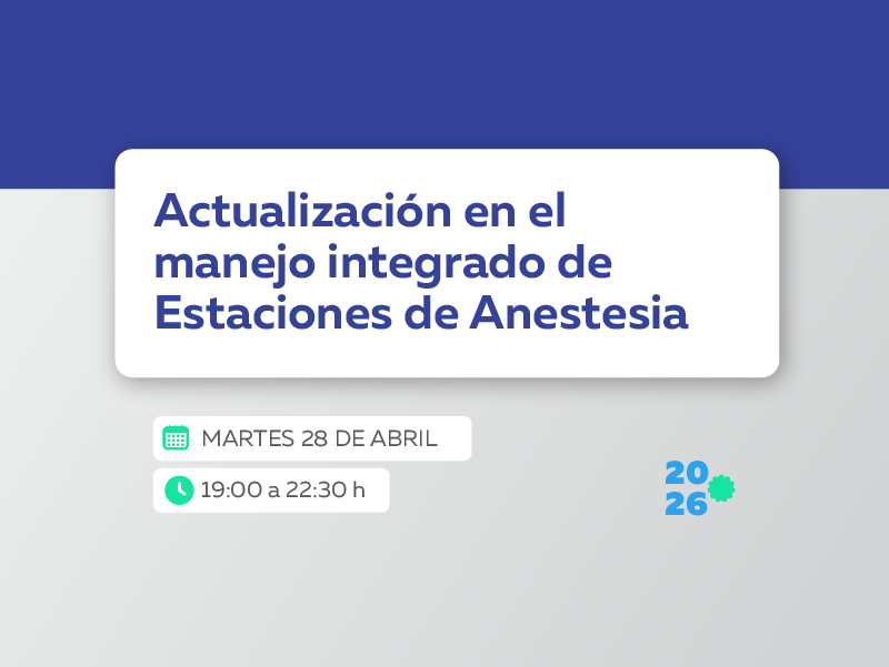 Actualización en el manejo integrado de Estaciones de Anestesia